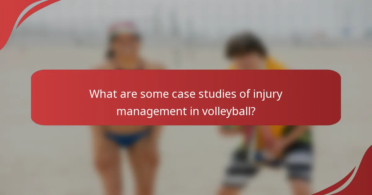 What are some case studies of injury management in volleyball?