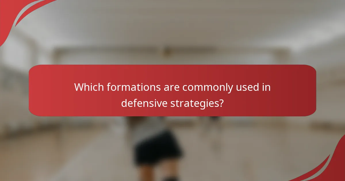Which formations are commonly used in defensive strategies?